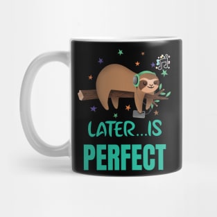 Lazy sloth,lazy days,sleeping all day is amazing. Mug